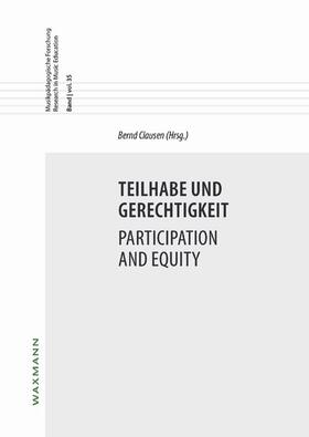 Teilhabe und Gerechtigkeit Participation and Equity