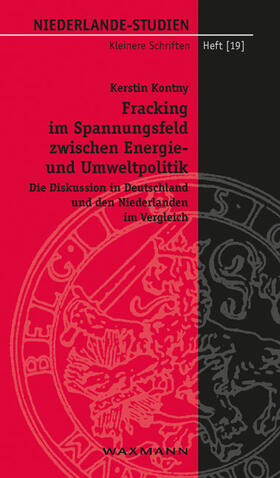 Fracking im Spannungsfeld zwischen Energie- und Umweltpolitik