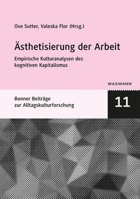 Ästhetisierung der Arbeit