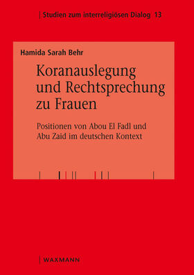 Behr, H: Koranauslegung und Rechtsprechung zu Frauen