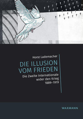 Lademacher, H: Illusion vom Frieden