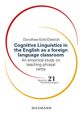 Kohl-Dietrich, D: Cognitive Linguistics in the English as a