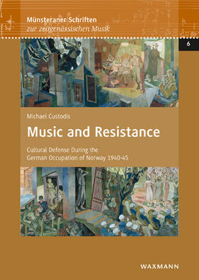 Custodis, M: Music and Resistance