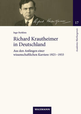 Herklotz, I: Richard Krautheimer in Deutschland