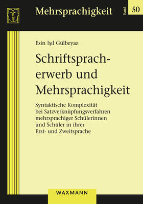 Schriftspracherwerb und Mehrsprachigkeit