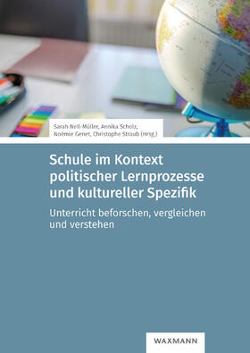 Schule im Kontext politischer Lernprozesse und kultureller Spezifik