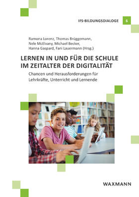 Lernen in und für die Schule im Zeitalter der Digitalität