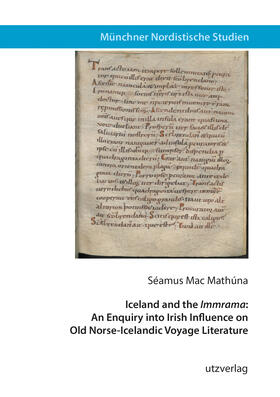 Iceland and the Immrama: An Enquiry into Irish Influence on Old Norse-Icelandic Voyage Literature