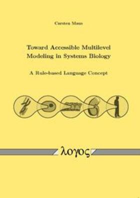 Toward Accessible Multilevel Modeling in Systems Biology