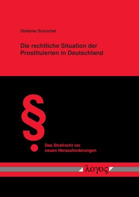 Die rechtliche Situation der Prostituierten in Deutschland