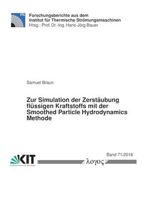 Zur Simulation der Zerstäubung flüssigen Kraftstoffs mit der Smoothed Particle Hydrodynamics Methode