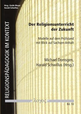 Der Religionsunterricht der Zukunft