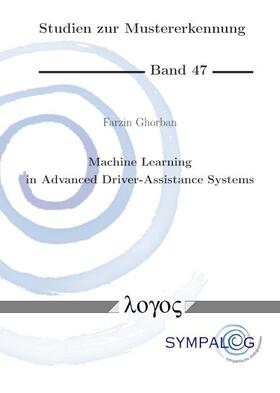 Machine Learning in Advanced Driver-Assistance Systems