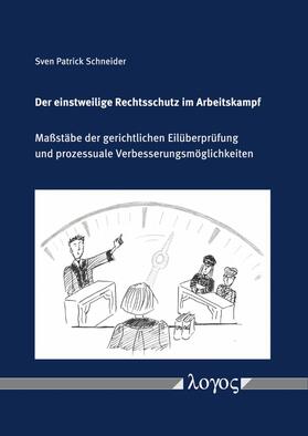 Der einstweilige Rechtsschutz im Arbeitskampf