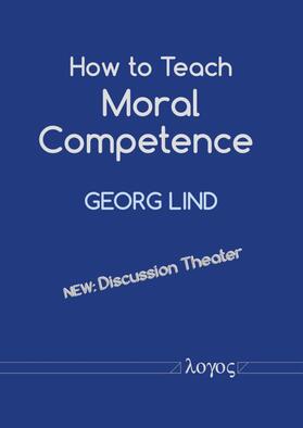 How to Teach Moral Competence