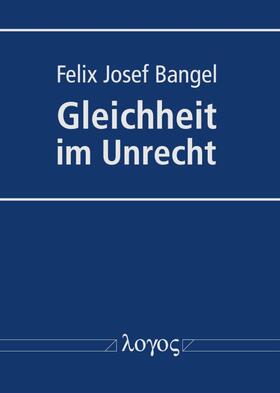 Gleichheit im Unrecht