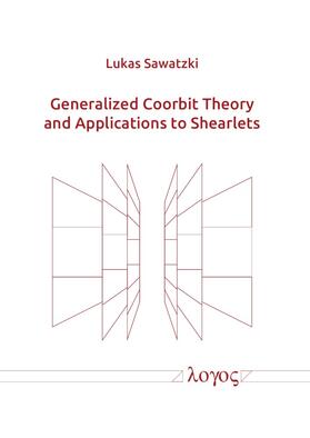 Generalized Coorbit Theory and Applications to Shearlets
