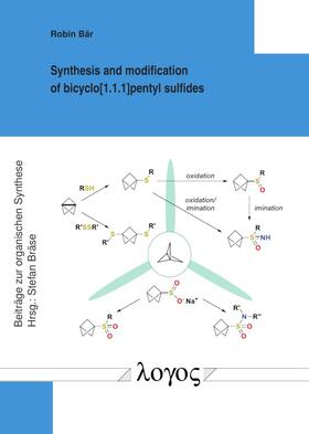 Synthesis and modification of bicyclo[1.1.1]pentyl sulfides