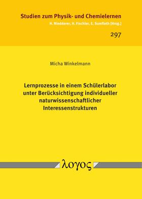 Lernprozesse in einem Schülerlabor unter Berücksichtigung individueller naturwissenschaftlicher Interessenstrukturen