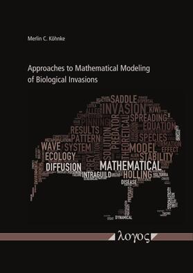Approaches to Mathematical Modeling of Biological Invasions