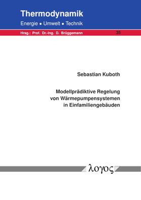 Modellprädiktive Regelung von Wärmepumpensystemen in Einfamiliengebäuden