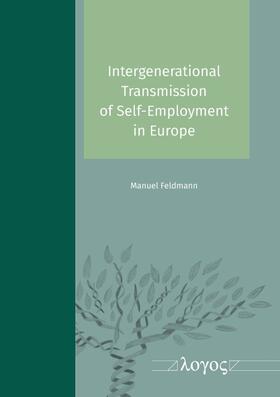Intergenerational Transmission of Self-Employment in Europe