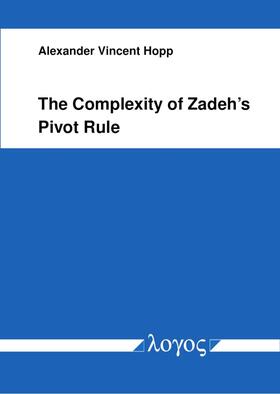The Complexity of Zadeh's Pivot Rule