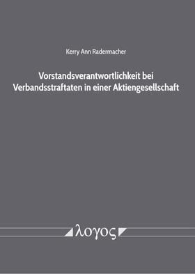 Vorstandsverantwortlichkeit bei Verbandsstraftaten in einer Aktiengesellschaft