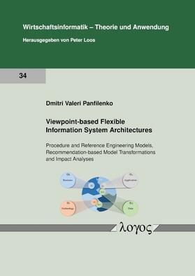 Viewpoint-based Flexible Information System Architectures