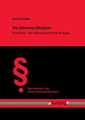 Die Dilemma-Situation