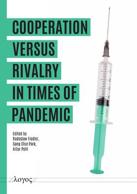 Cooperation versus rivalry in times of pandemic