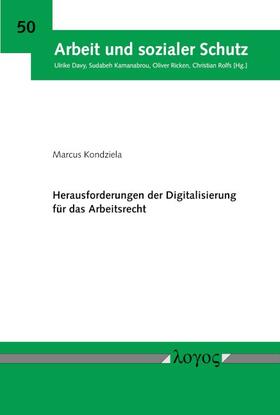 Herausforderungen der Digitalisierung für das Arbeitsrecht