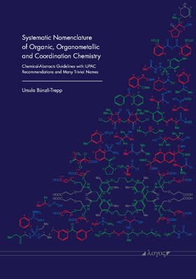 Systematic Nomenclature of Organic, Organometallic and Coordination Chemistry