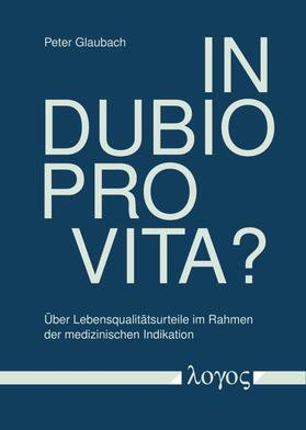 In dubio pro vita?