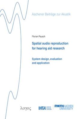 Spatial audio reproduction for hearing aid research: