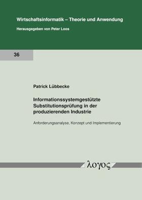 Informationssystemgestützte Substitutionsprüfung in der produzierenden Industrie