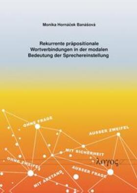 Rekurrente präpositionale Wortverbindungen in der modalen Bedeutung der Sprechereinstellung