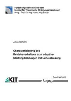 Charakterisierung des Betriebsverhaltens axial adaptiver Gleitringdichtungen mit Lufteinblasung