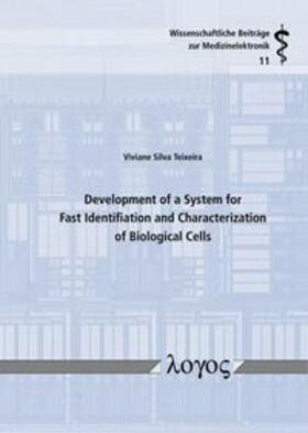 Development of a System for Fast Identification and Characterization of Biological Cells