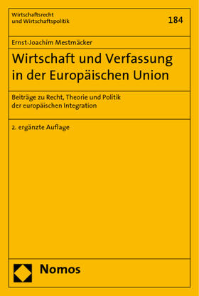 Wirtschaft und Verfassung in der Europäischen Union