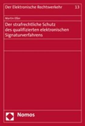 Esser, M: Strafrechtliche Schutz/Signaturverfahren