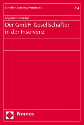 Der GmbH-Gesellschafter in der Insolvenz