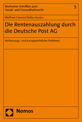 Cremer, W: Rentenzahlung durch die Deutsche Post AG