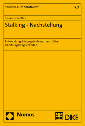 Stalking - Nachstellung