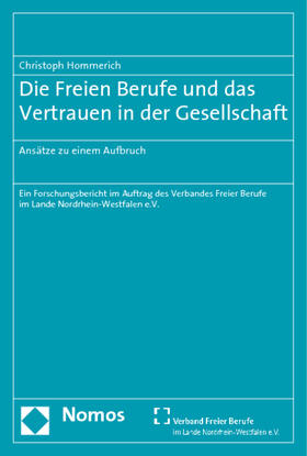 Die Freien Berufe und das Vertrauen in die Gesellschaft