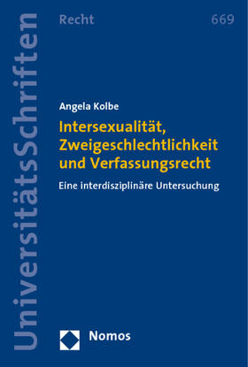 Intersexualität, Zweigeschlechtlichkeit und Verfassungsrecht