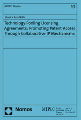 Technology Pooling Licensing Agreements: Promoting Patent Access Through Collaborative IP Mechanisms