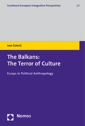 The Balkans: The Terror of Culture