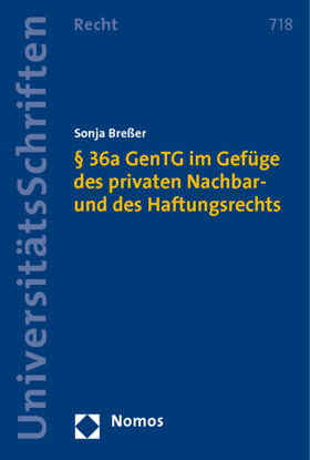 § 36a GenTG im Gefüge des privaten Nachbar- und des Haftungsrechts