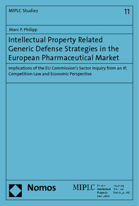 Intellectual Property Related Generic Defense Strategies 
in the European Pharmaceutical Market